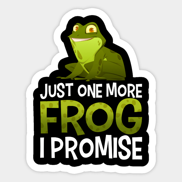 Funny Frog Just One More Frog I Promise Gift Sticker by Alex21